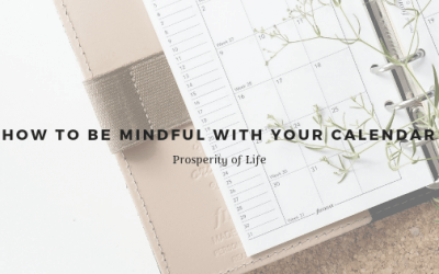 How to Be Mindful With Your Calendar