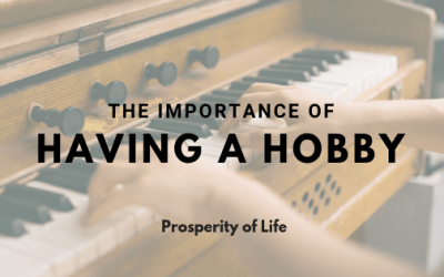 The Importance of Having a Hobby
