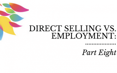 Direct Selling vs Employment: Part Eight