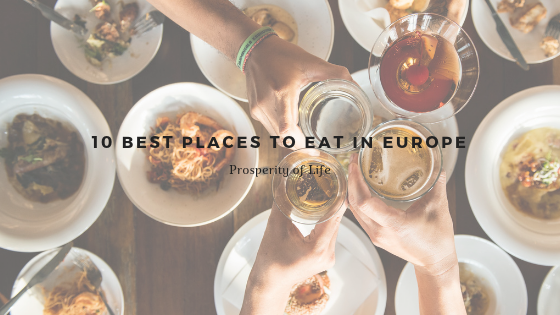 10 Best Places to Eat in Europe